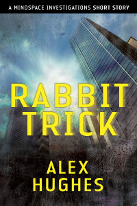Cover of the book "Rabbit Trick" featuring gritty skyscrapers